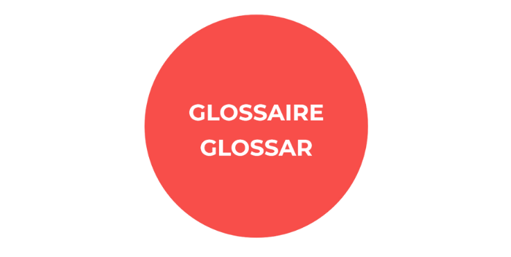 Glossaire | Glossar