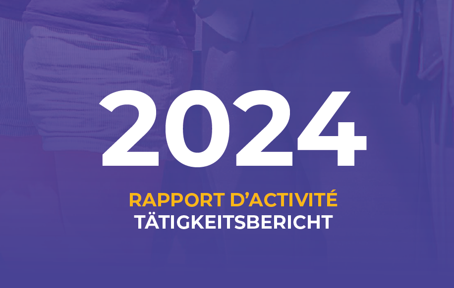 Rapport d'activité | Tätigkeitsbericht