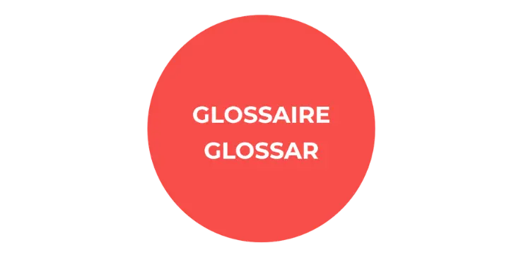 Glossaire | Glossar