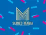 Festival Séries Mania