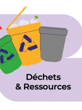 Déchets &amp; Ressources
